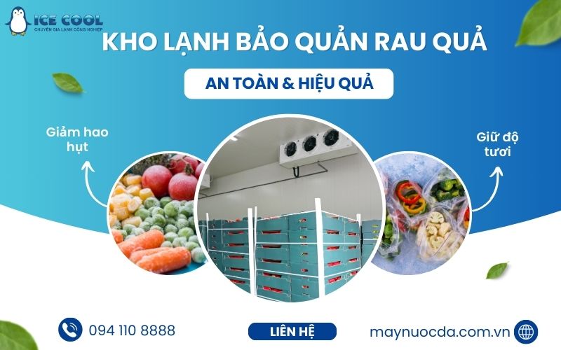 Kho lạnh bảo quản rau quả