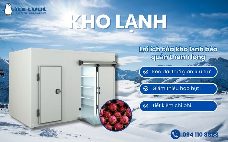 Kho lạnh bảo quản thanh long